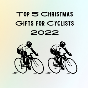 Top 5 Christmas Gifts for Cyclists 2022